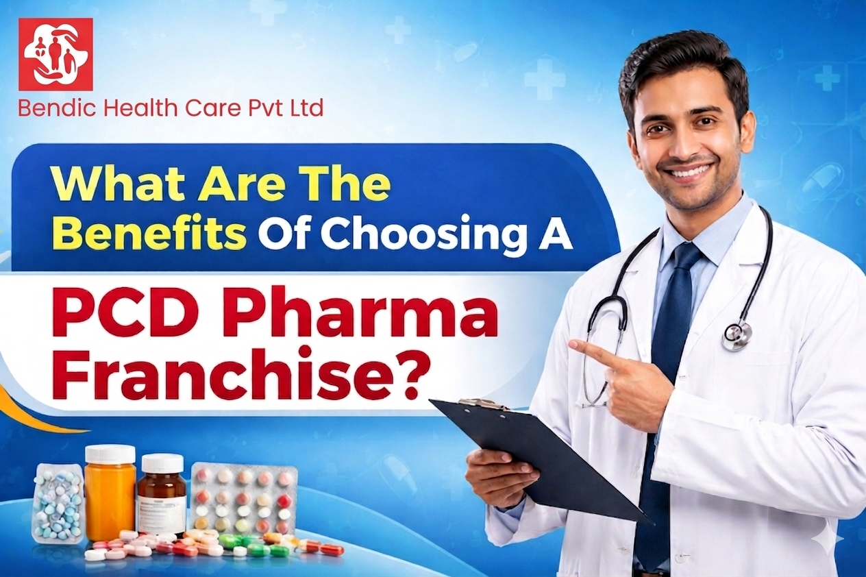 What Are The Benefits Of Choosing A PCD Pharma Franchise?